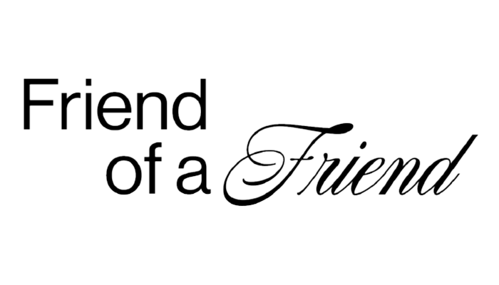 Friend of a Friend